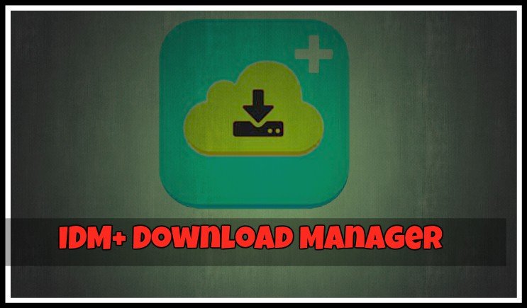 idm download manager