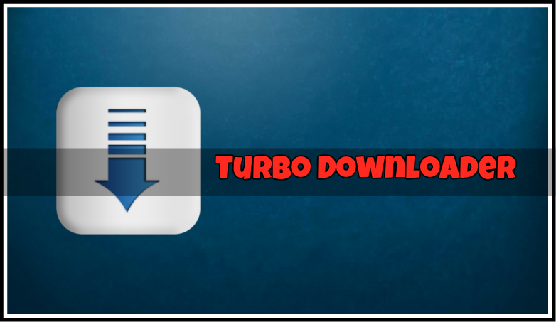turbo downloader