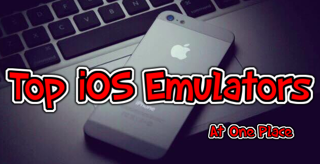 best ios emulators for android and windows