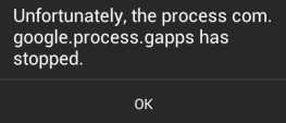 unfortunately the process com.google.process.gapps has stopped