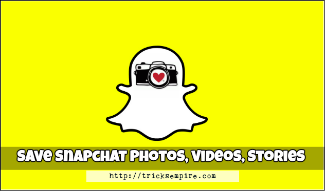 save snapchat photos and videos